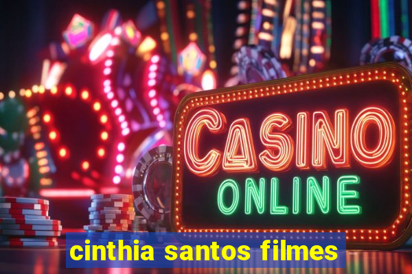 cinthia santos filmes